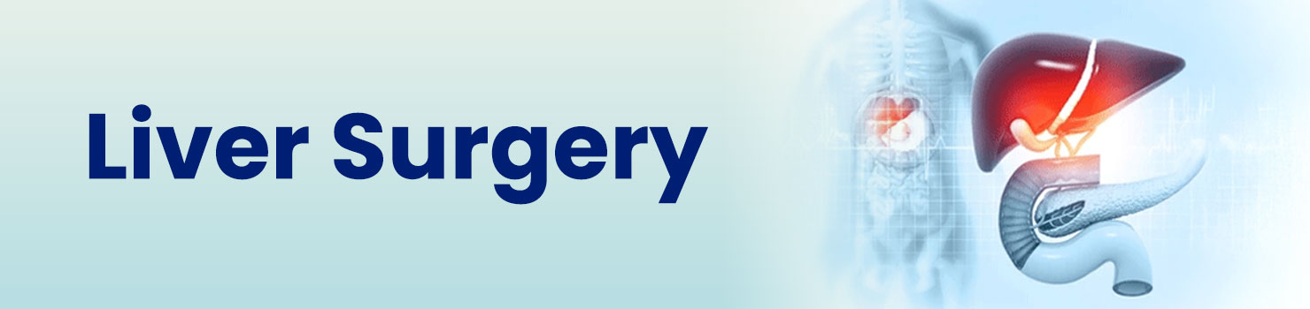 Best Liver Surgery Doctor in Gujarat